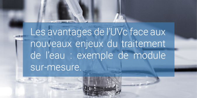 Avantages de l'UVc sur-mesure